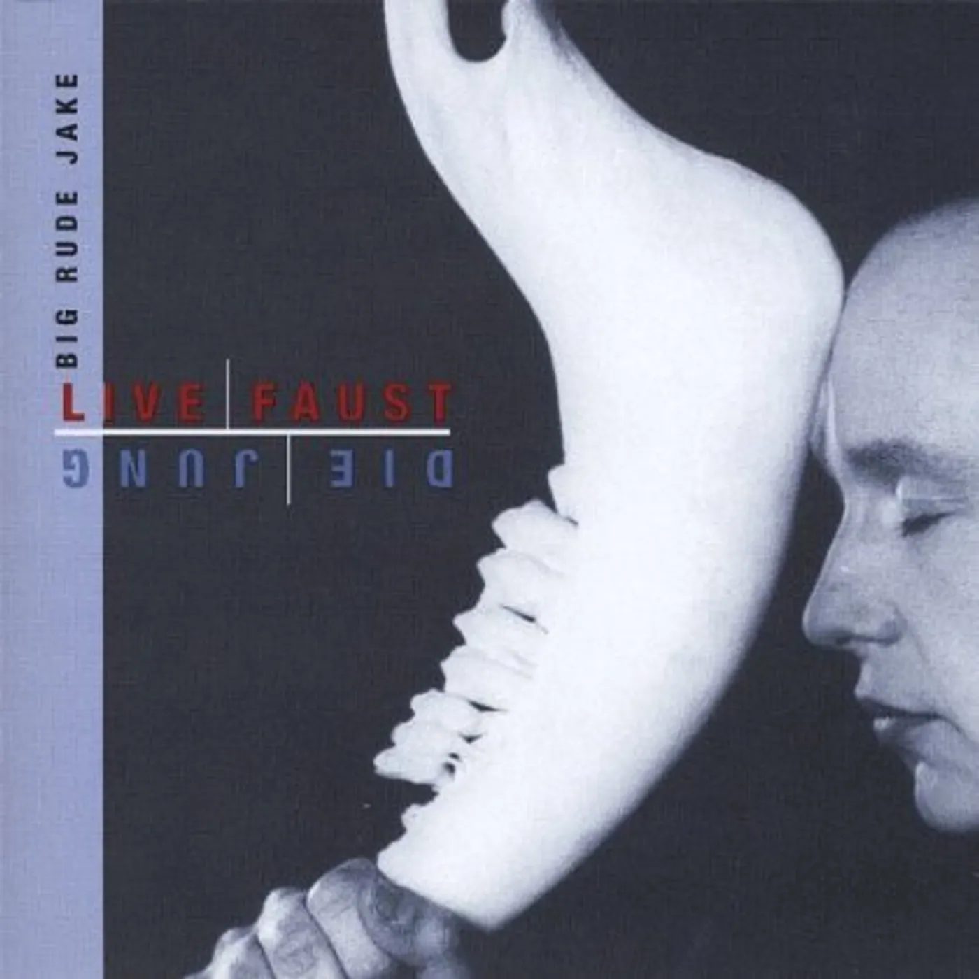 Big Rude Jake LIVE FAUST DIE JUNG CD