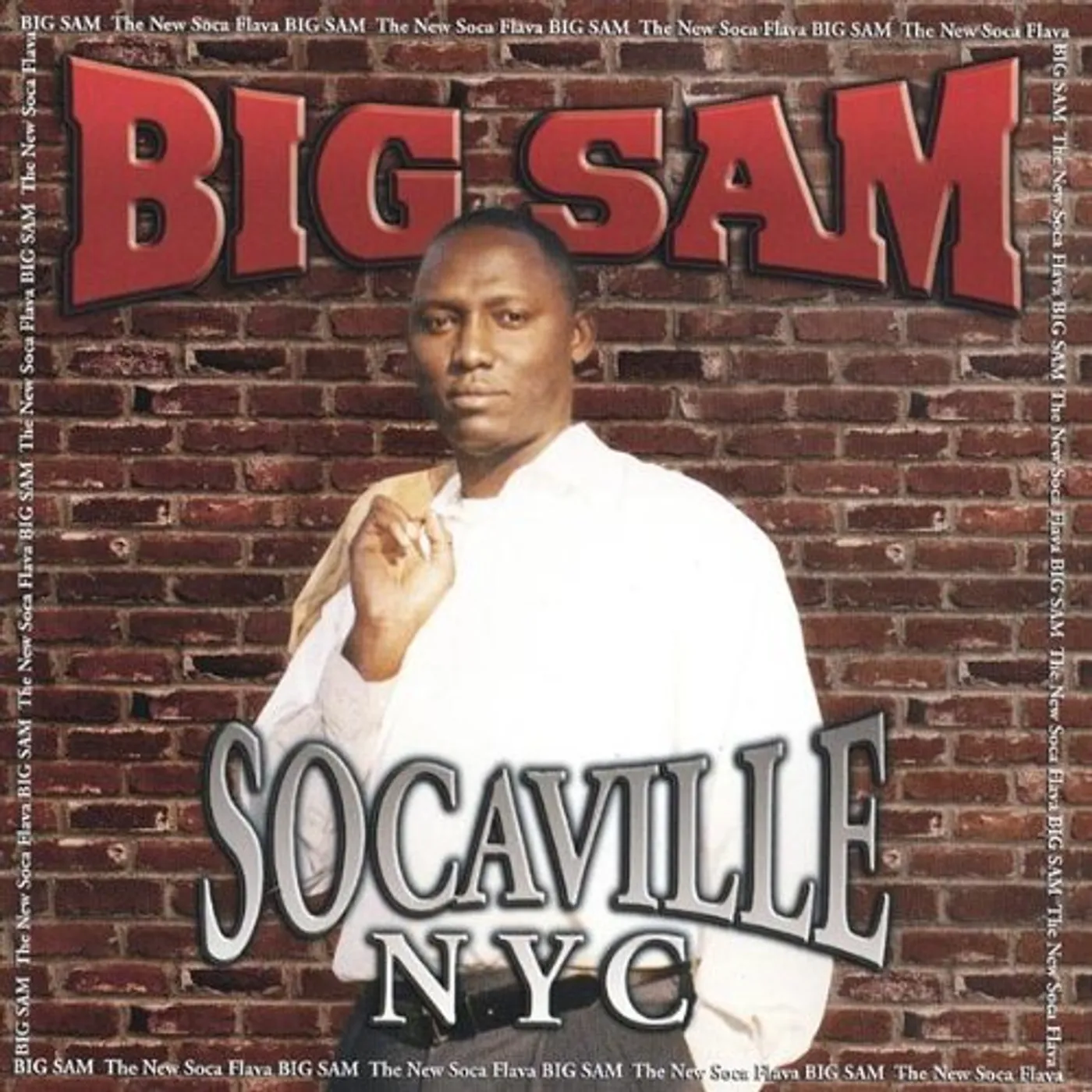 Big Sam SOCAVILLE NYC CD