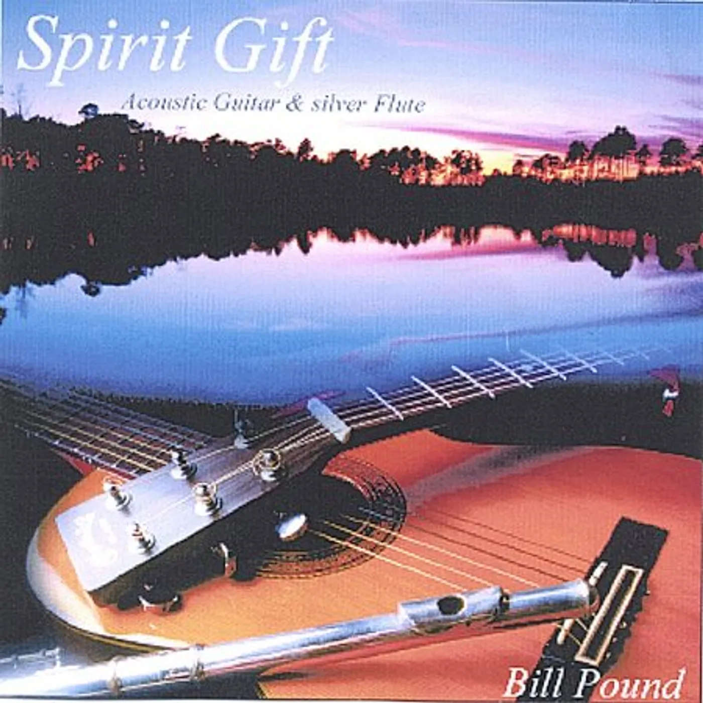 Bill Pound SPIRIT GIFT CD