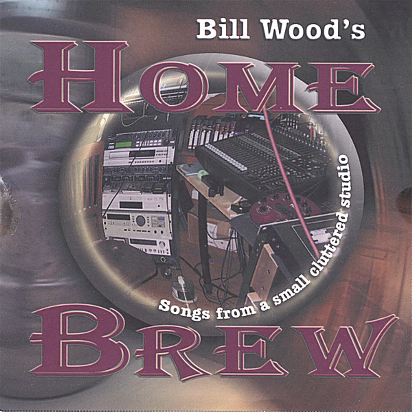Bill Wood HOMEBREW CD