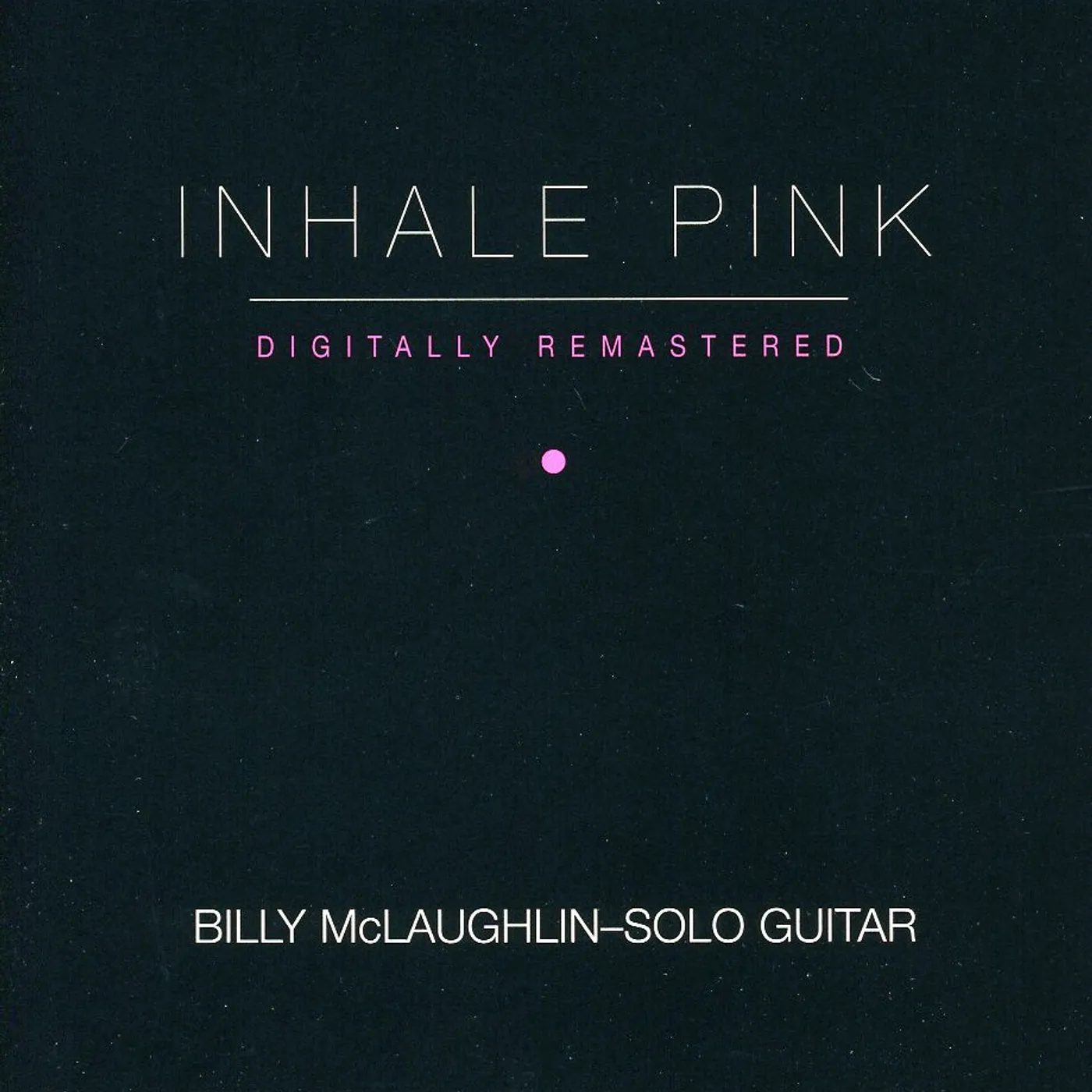 Billy McLaughlin INHALE PINK CD