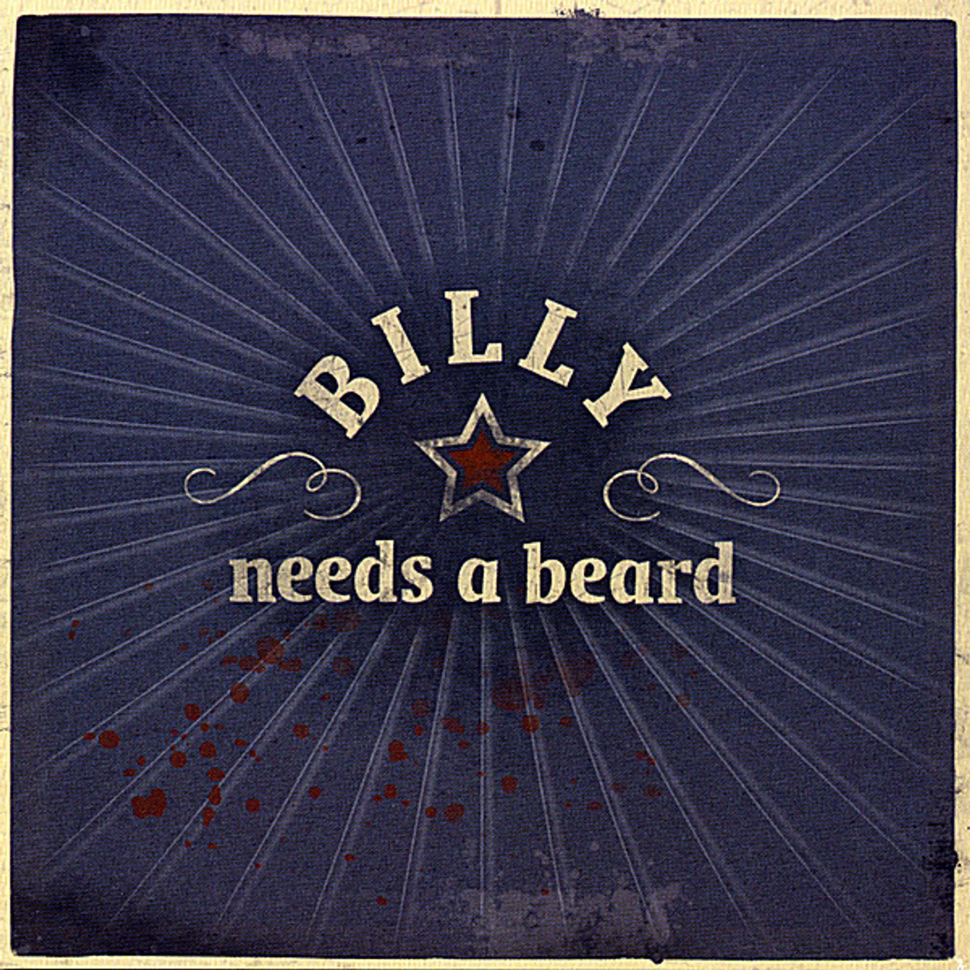 BILLY NEEDS A BEARD CD