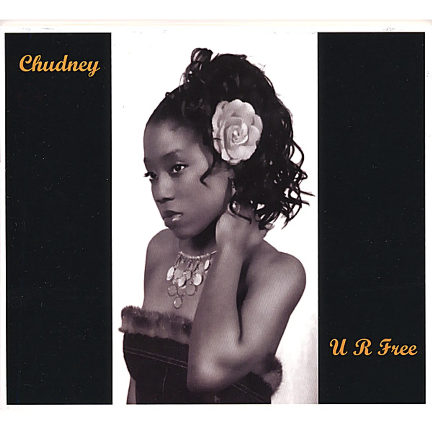 Chudney U R FREE CD