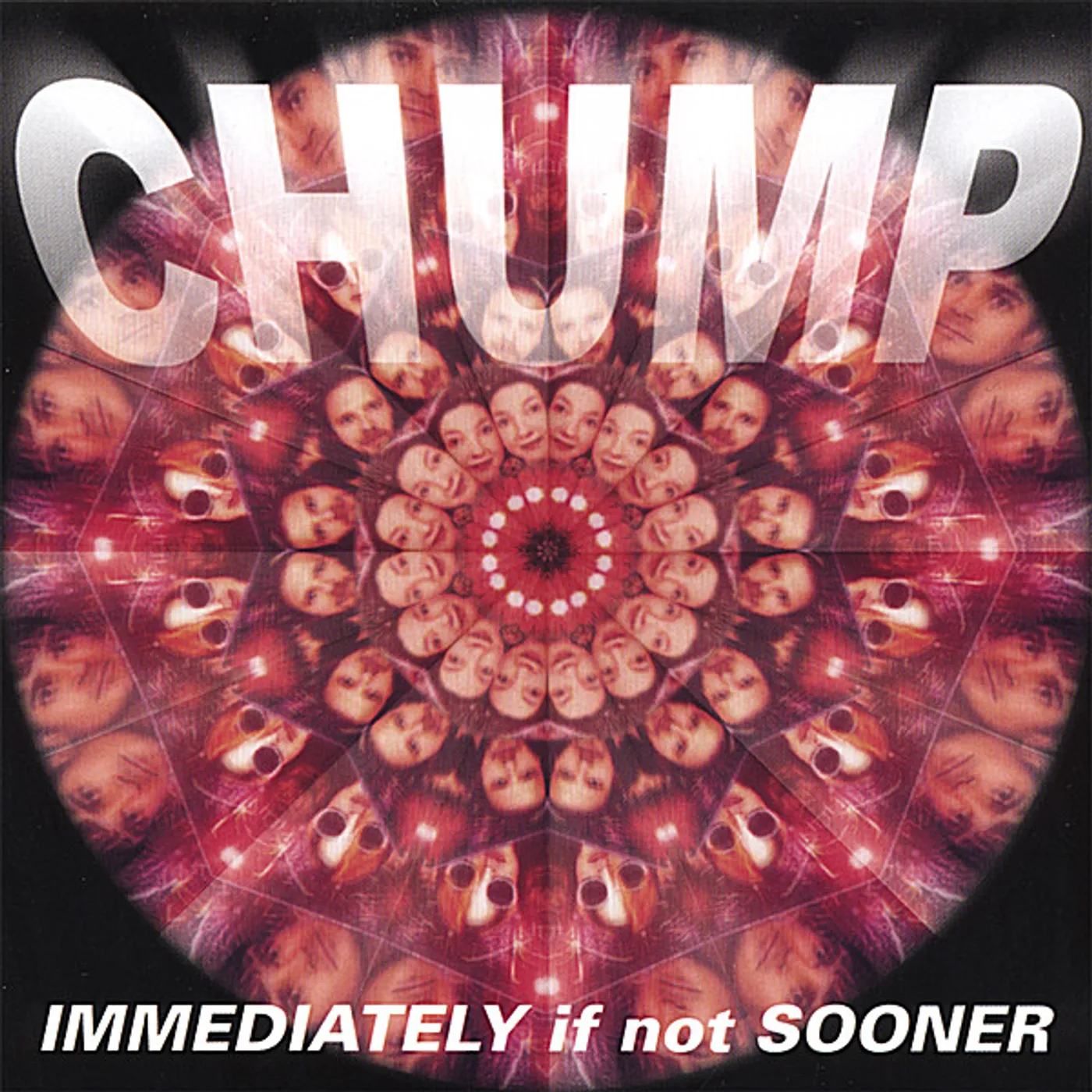Chump IMMEDIATELY IF NOT SOONER CD
