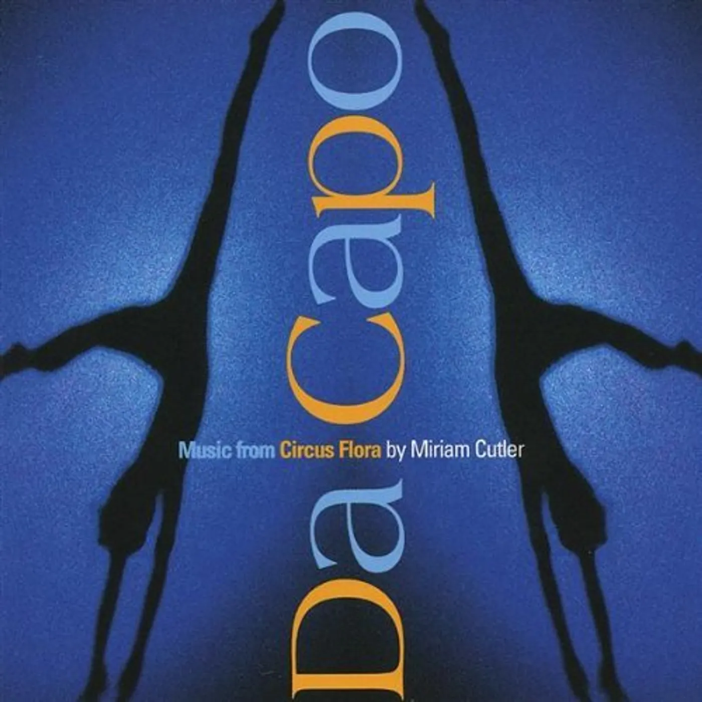 Miriam Cutler DA CAPO-MUSIC FROM CIRCUS FLORA CD