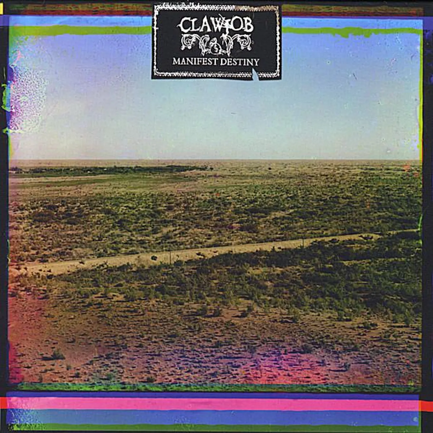 Clawjob MANIFEST DESTINY CD