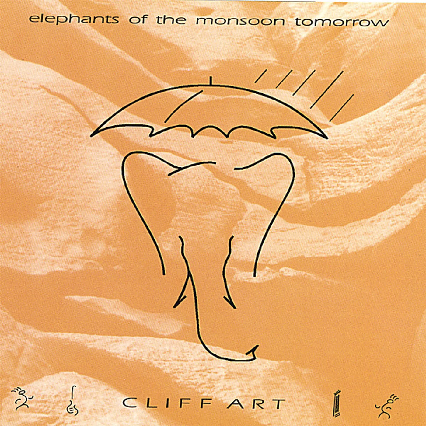 Cliff Art ELEPHANTS OF THE MONSOON TOMORROW CD
