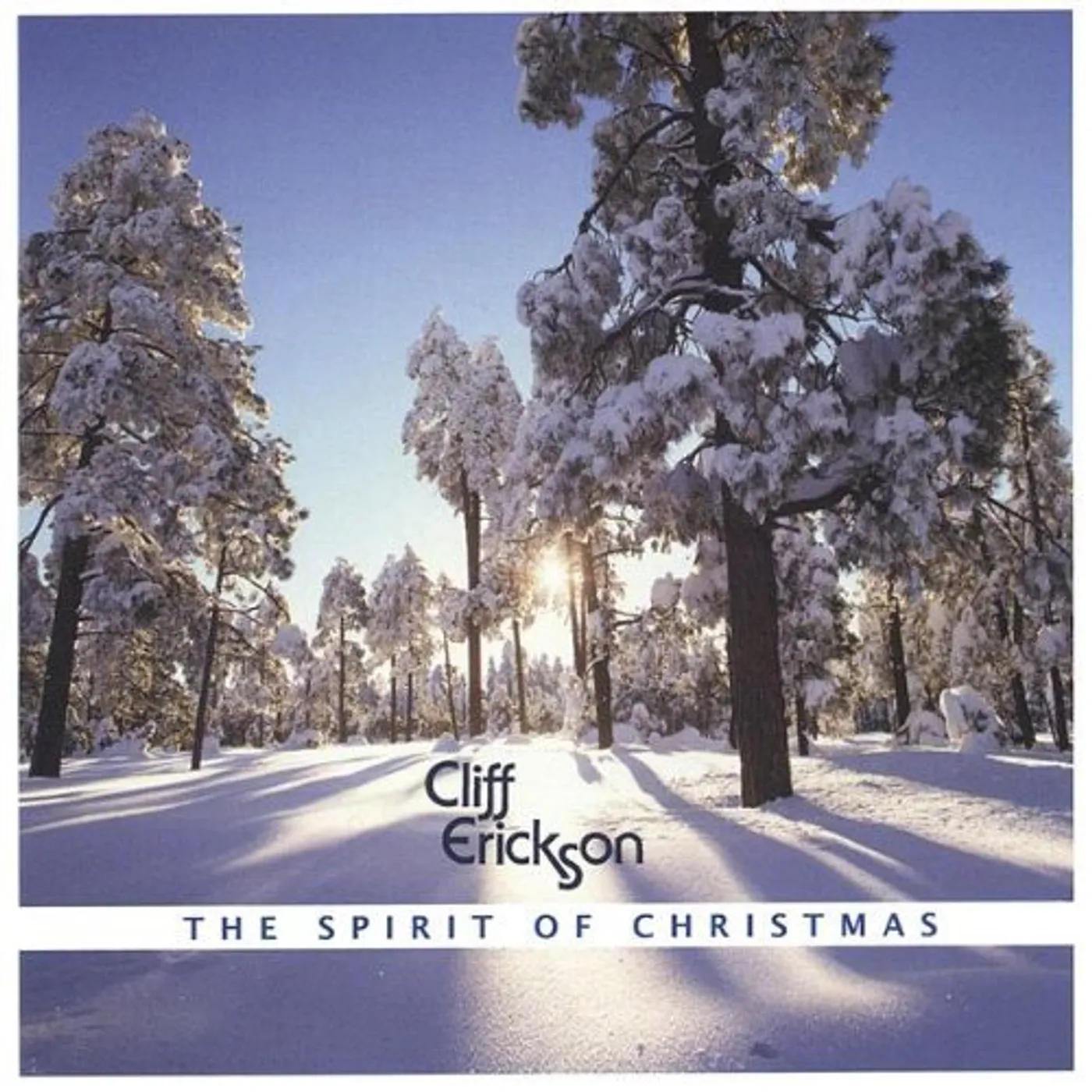 Cliff Erickson SPIRIT OF CHRISTMAS CD