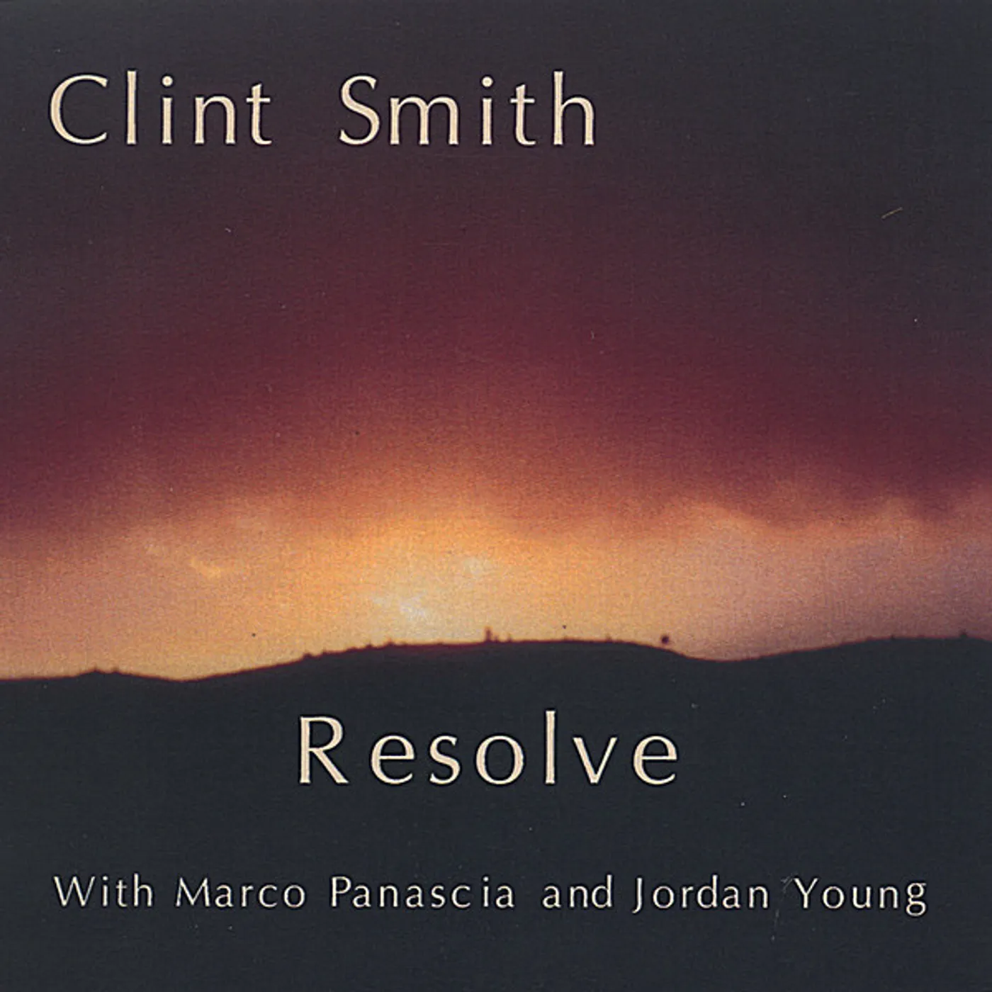 Clint Smith RESOLVE CD