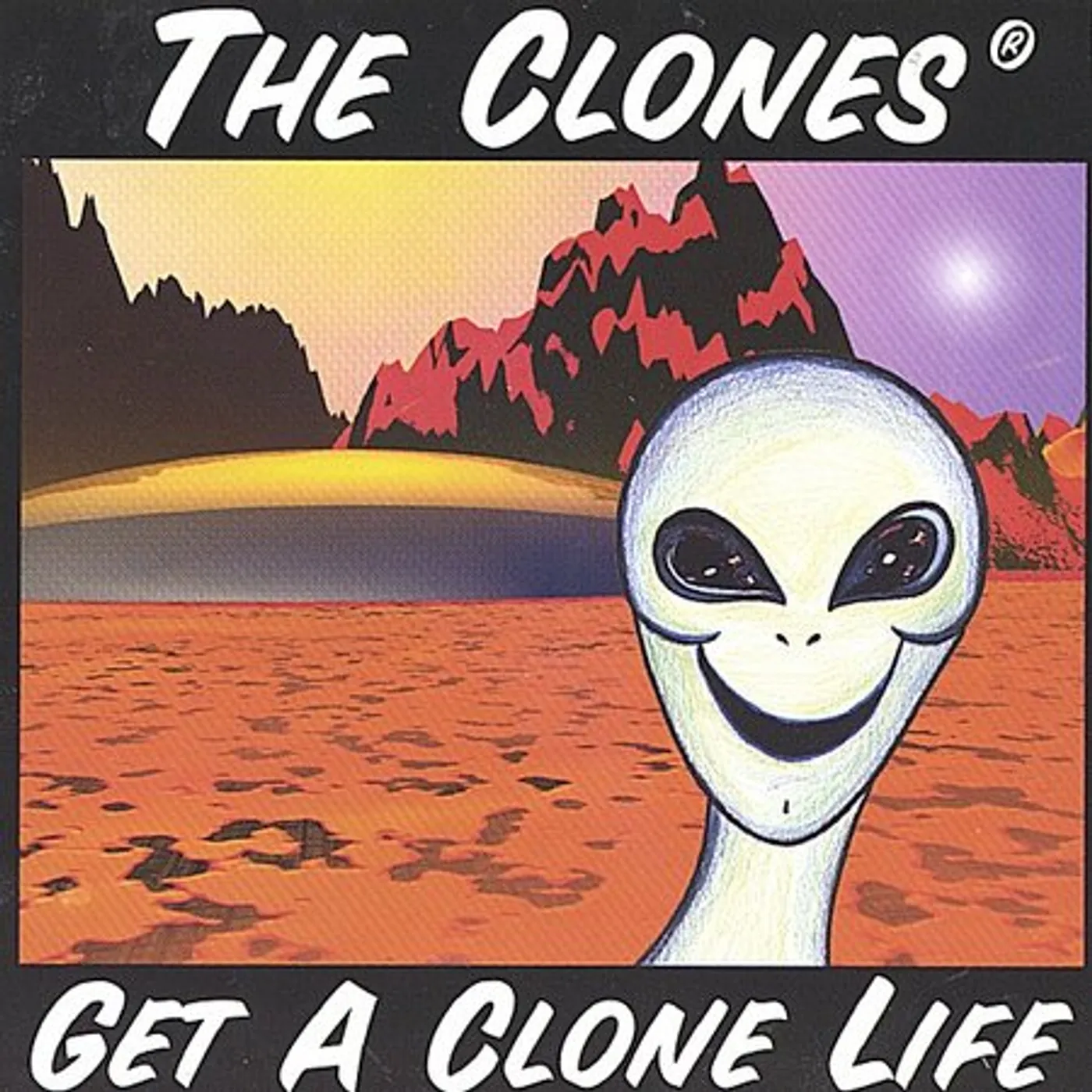 Clones GET A CLONE LIFE CD