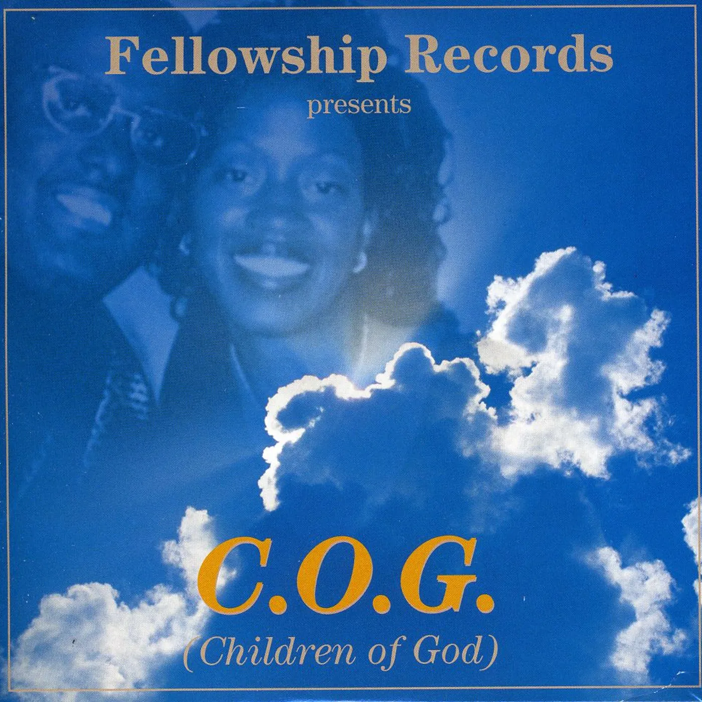 FELLOWSHIP RECORDS PRESENTS C.O.G.CHILDREN OF GOD CD