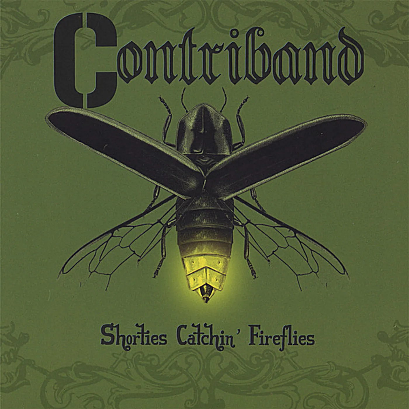 Contriband SHORTIES CATCHIN' FIREFLIES CD