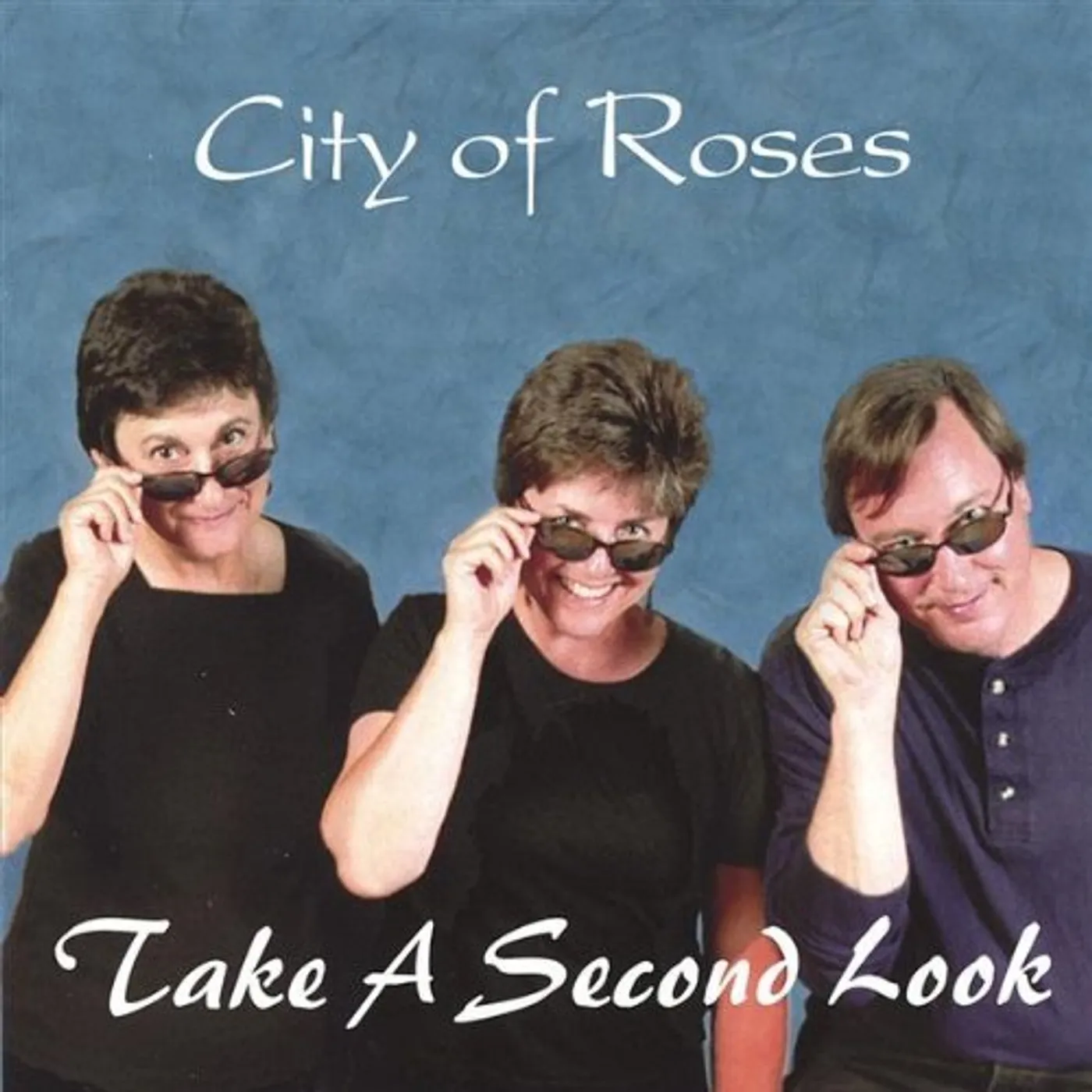 City of Roses TAKE A SECOND LOOK CD