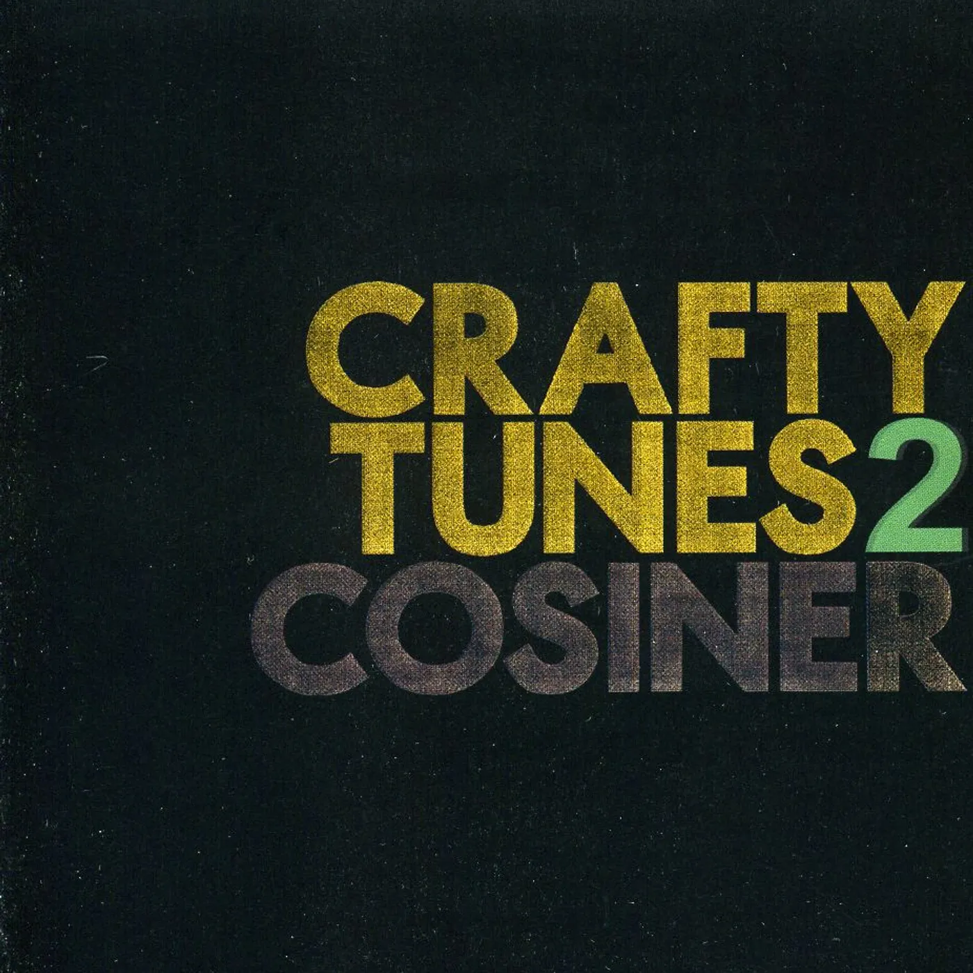 Cosiner CRAFTY TUNES 2 CD