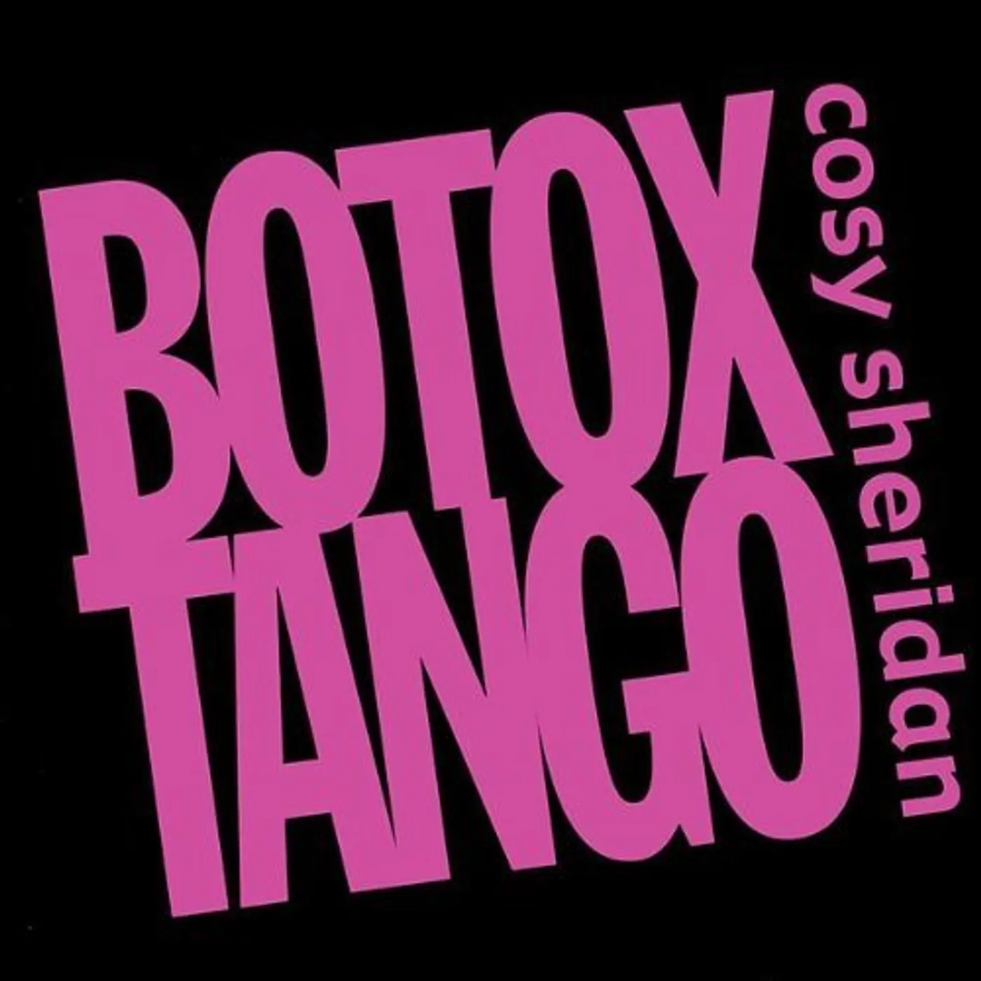 Cosy Sheridan BOTOX TANGO CD