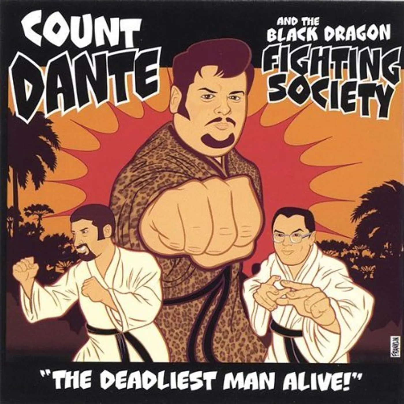 Count Dante DEADLIEST MAN ALIVE! CD