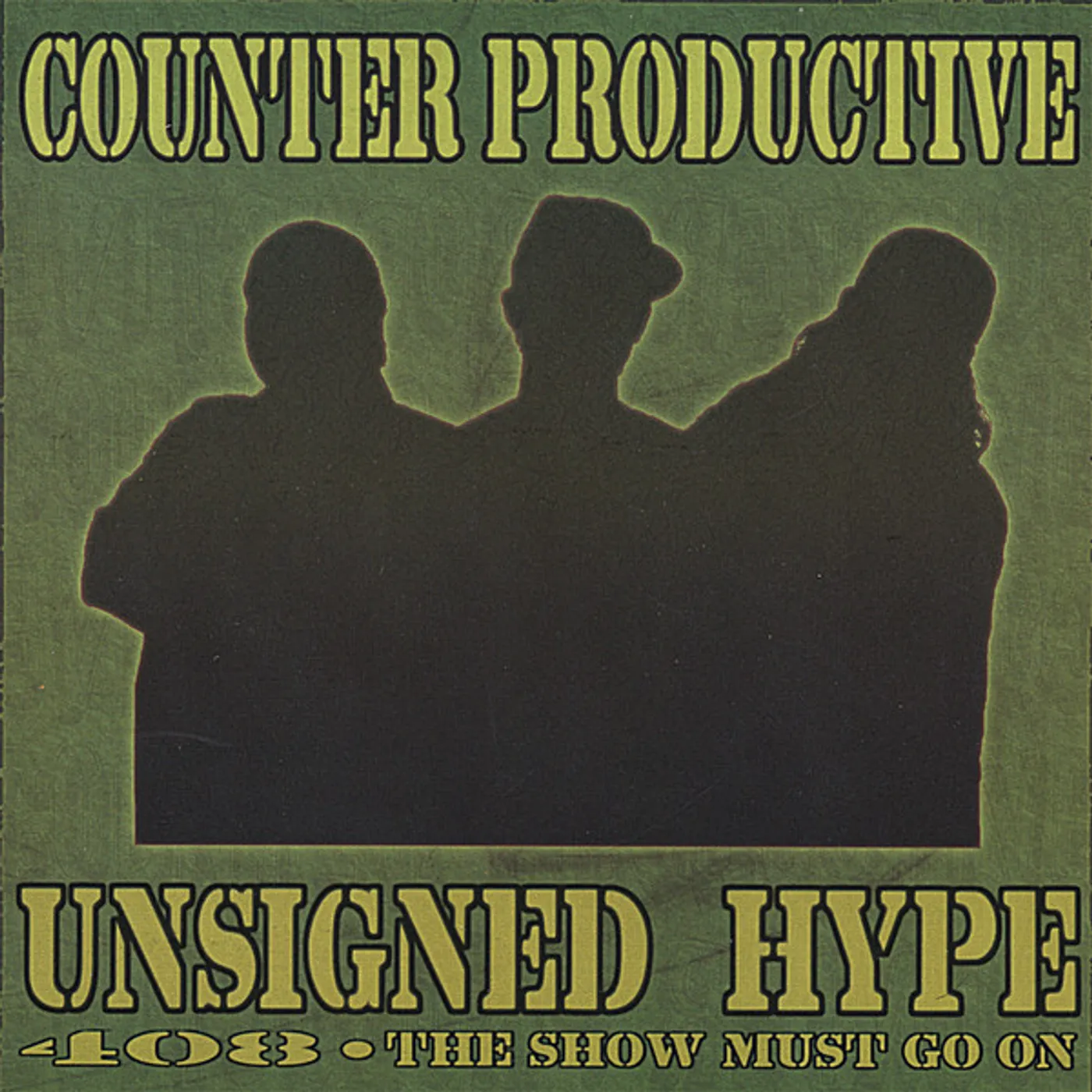 Counter Productive UNSIGNED HYPE CD