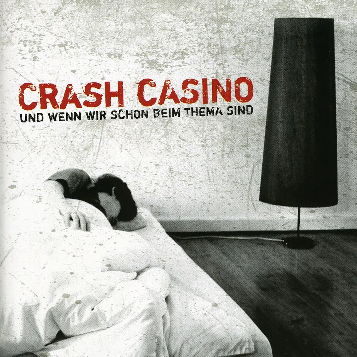 Crash Casino UND WENN WIR SCHON BEIM THEMA SIND CD