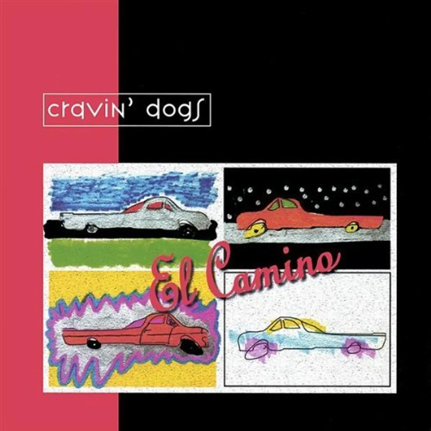 Cravin' Dogs EL CAMINO CD