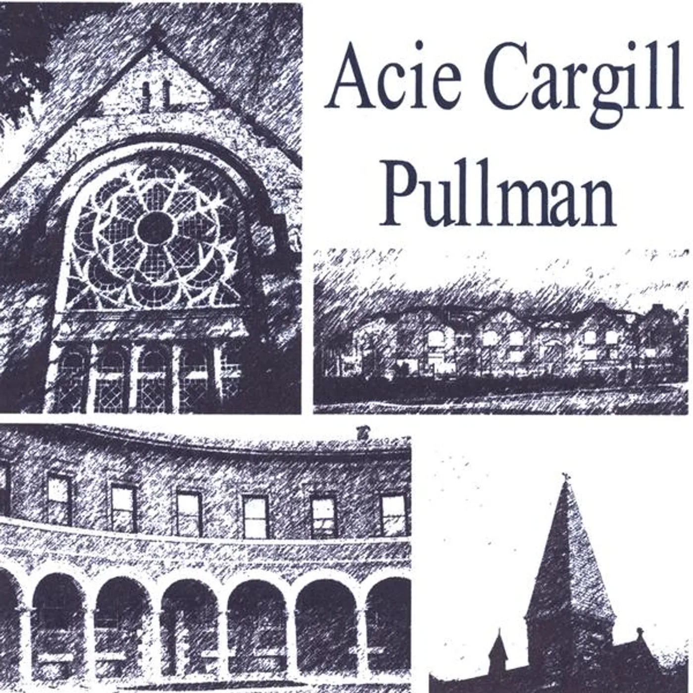 Acie Cargill PULLMAN CD