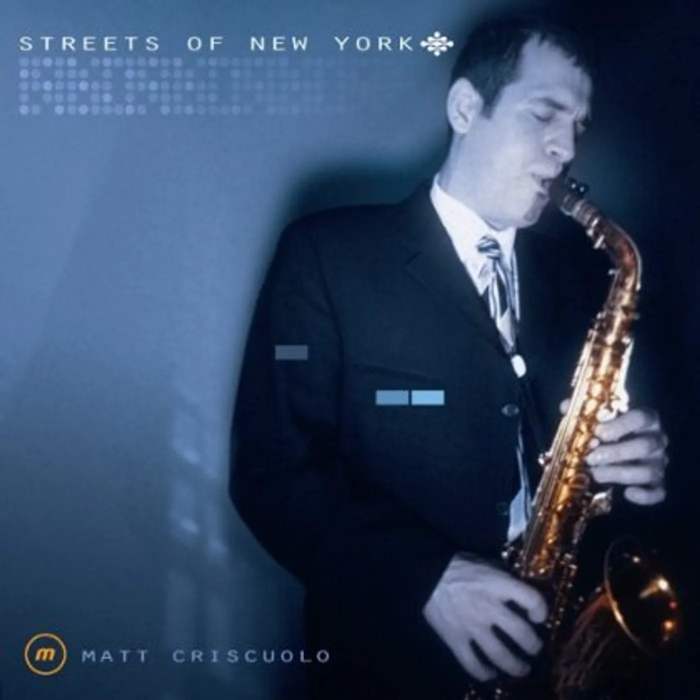Matthew Criscuolo STREETS OF NEW YORK CD