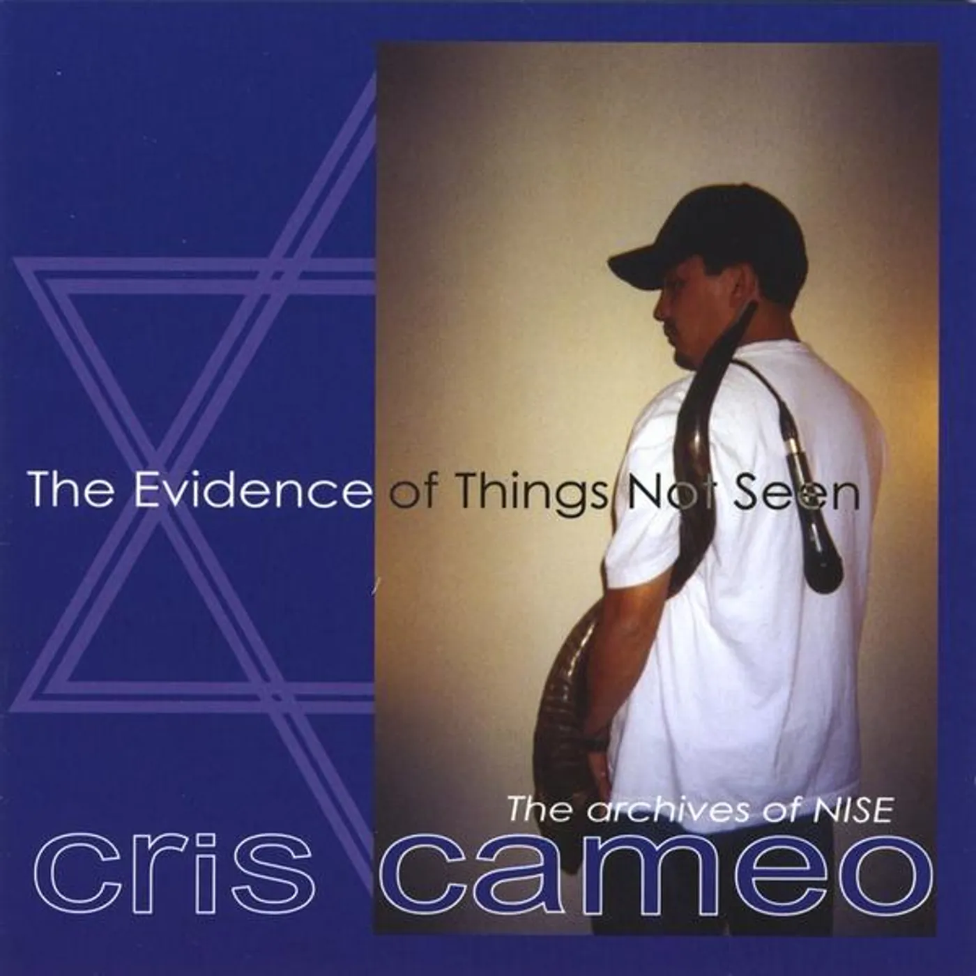 Cris Cameo EVIDENCE OF THINGS NOT SEEN CD