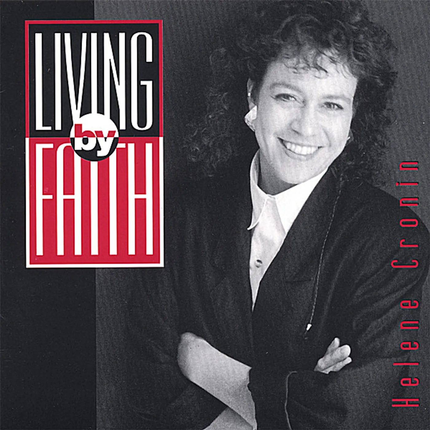 Helene Cronin LIVING BY FAITH CD