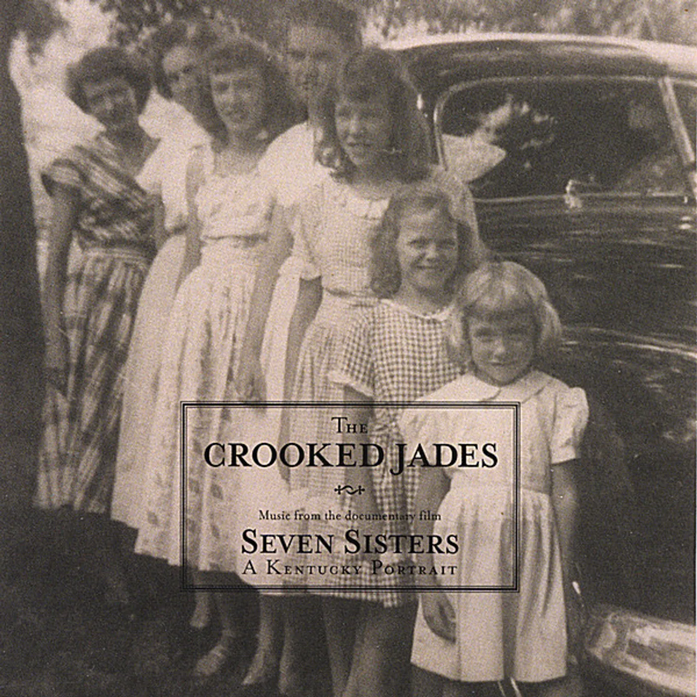 The Crooked Jades SEVEN SISTERS: KENTUCKY PORT CD