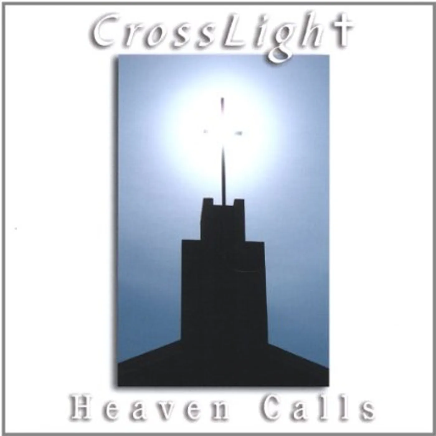 Crosslight HEAVEN CALLS CD