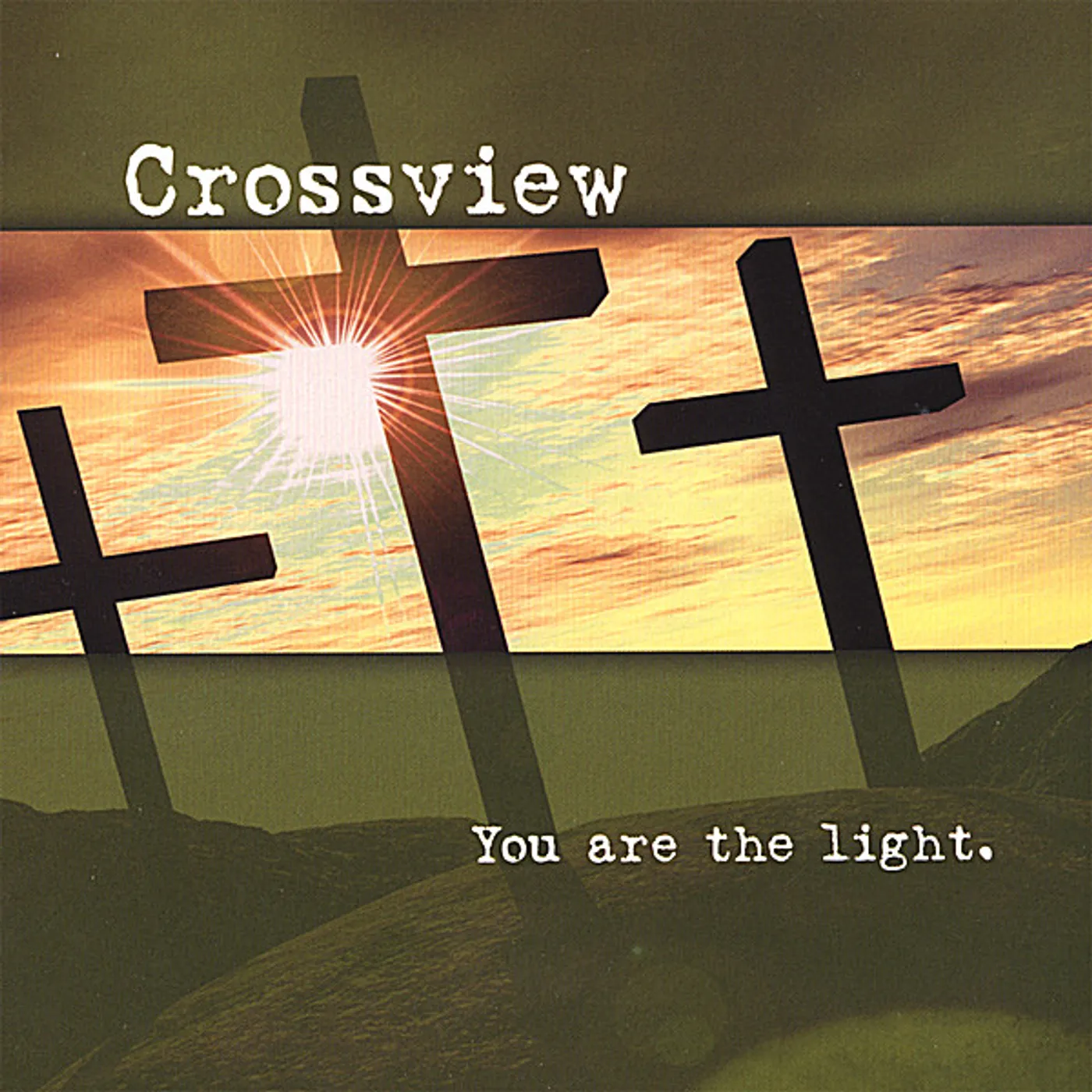Crossview YOU ARE THE LIGHT CD