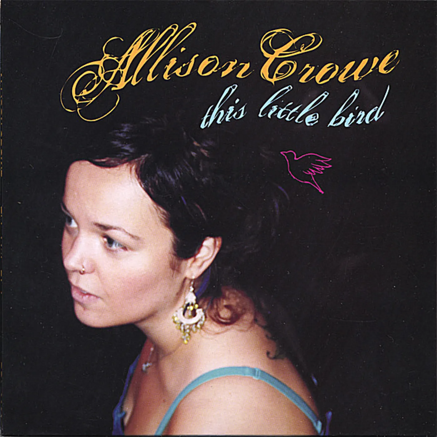 Allison Crowe THIS LITTLE BIRD CD