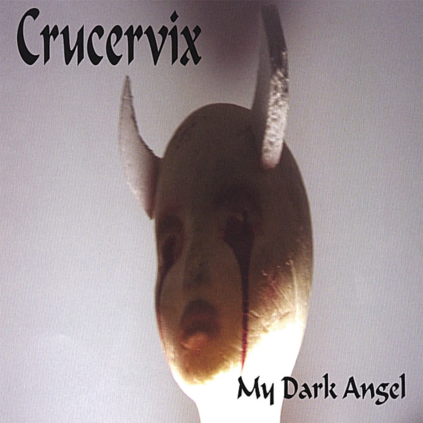 Crucervix MY DARK ANGEL CD