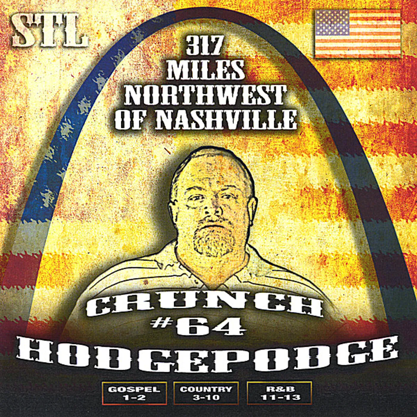 Earl Thomas 317 MILES NORTHWEST OF NASHVILLE CRUNCH#64 HODGEPO CD