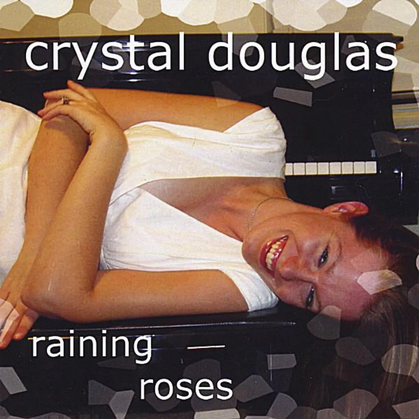 Crystal Douglas RAINING ROSES CD