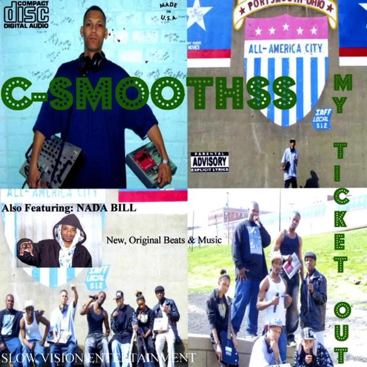 C-Smoothss MY TICKET OUT CD