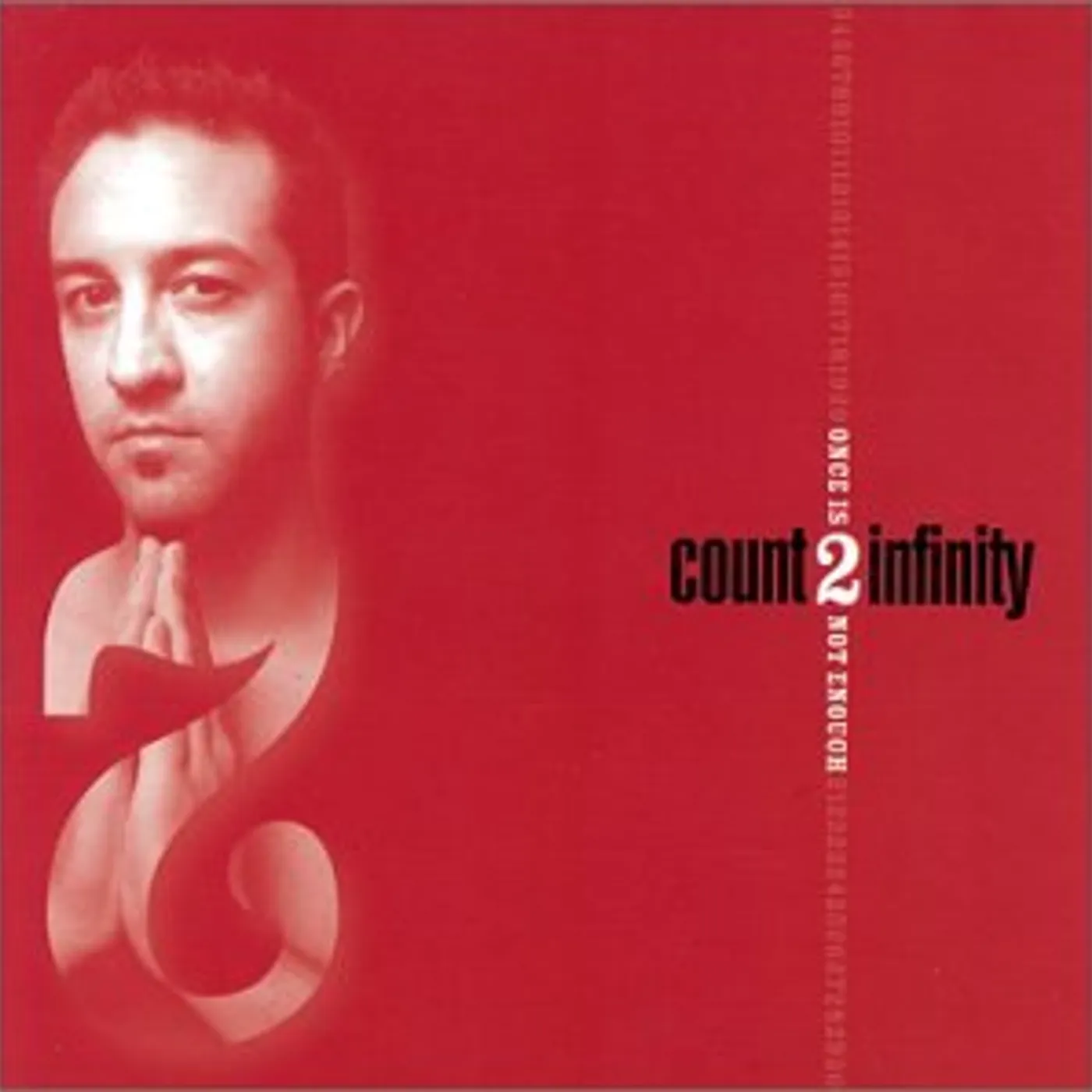 Count To Infinity ONCE IS NOT ENOUGH CD