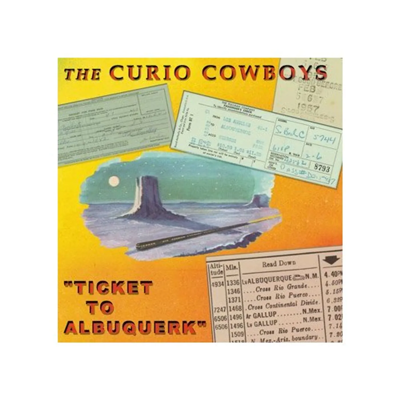 Curio Cowboys TICKET TO ALBUQUERK CD