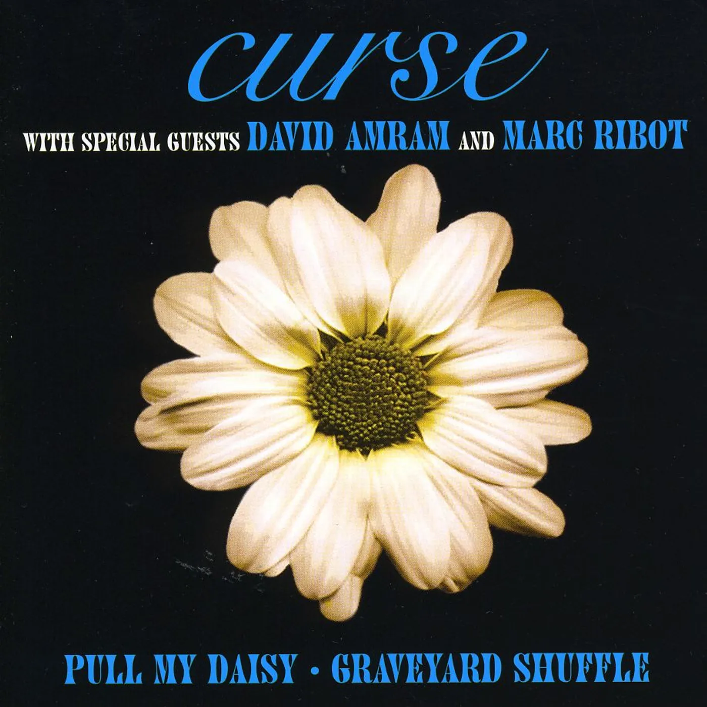 curse PULL MY DAISY/GRAVEYARD SHUFFLE CD