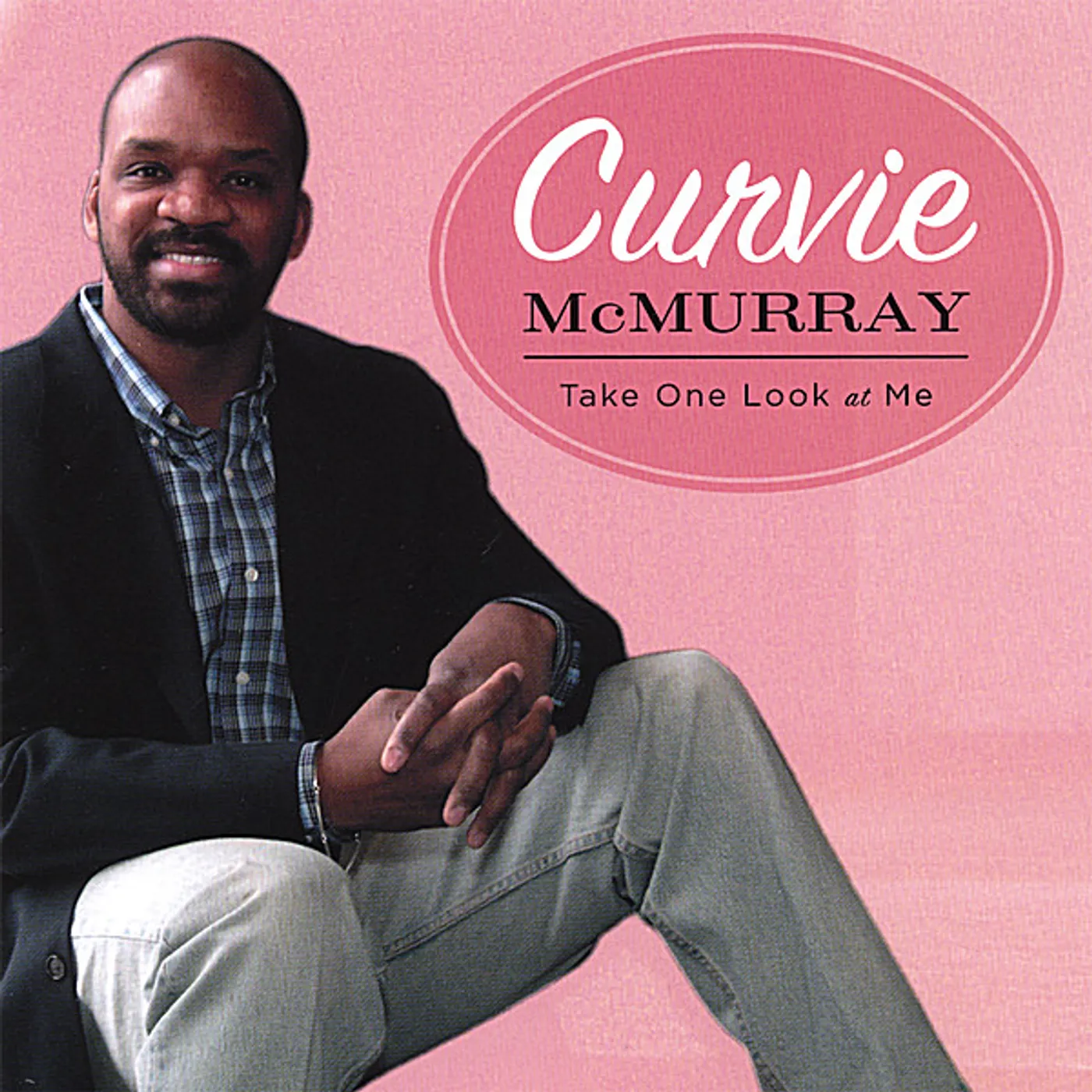 Curvie McMurray TAKE ONE LOOK AT ME CD