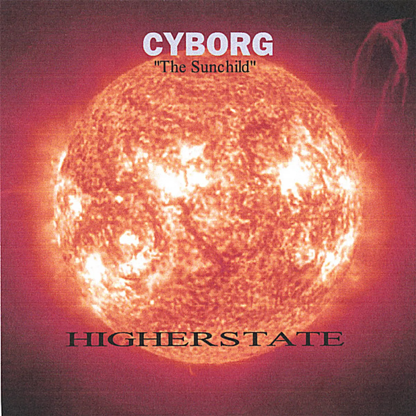 Cyborg HIGHERSTATE CD