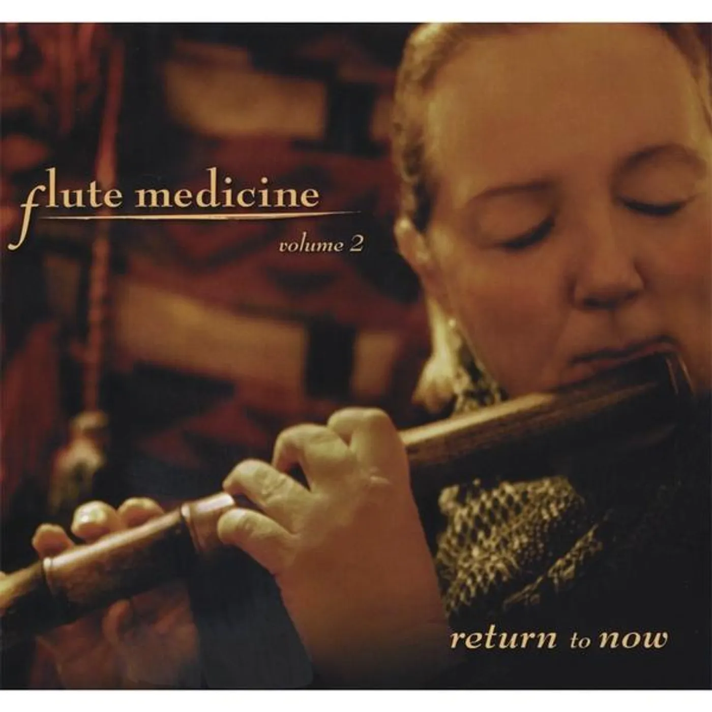 Cynth FLUTE MEDICINE: RETURN TO NOW 2 CD