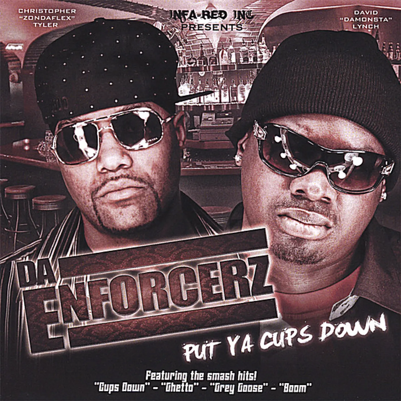 Da Enforcerz PUT YA CUPS DOWN CD