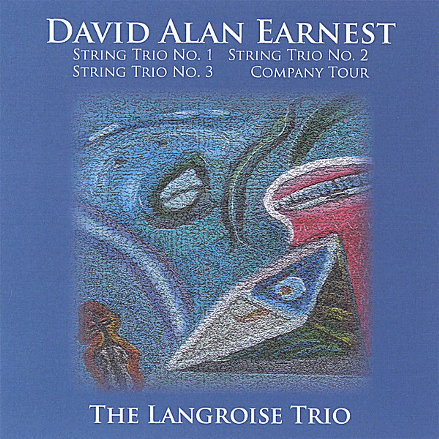 David Alan Earnest MUSIC FOR STRING TRIO CD