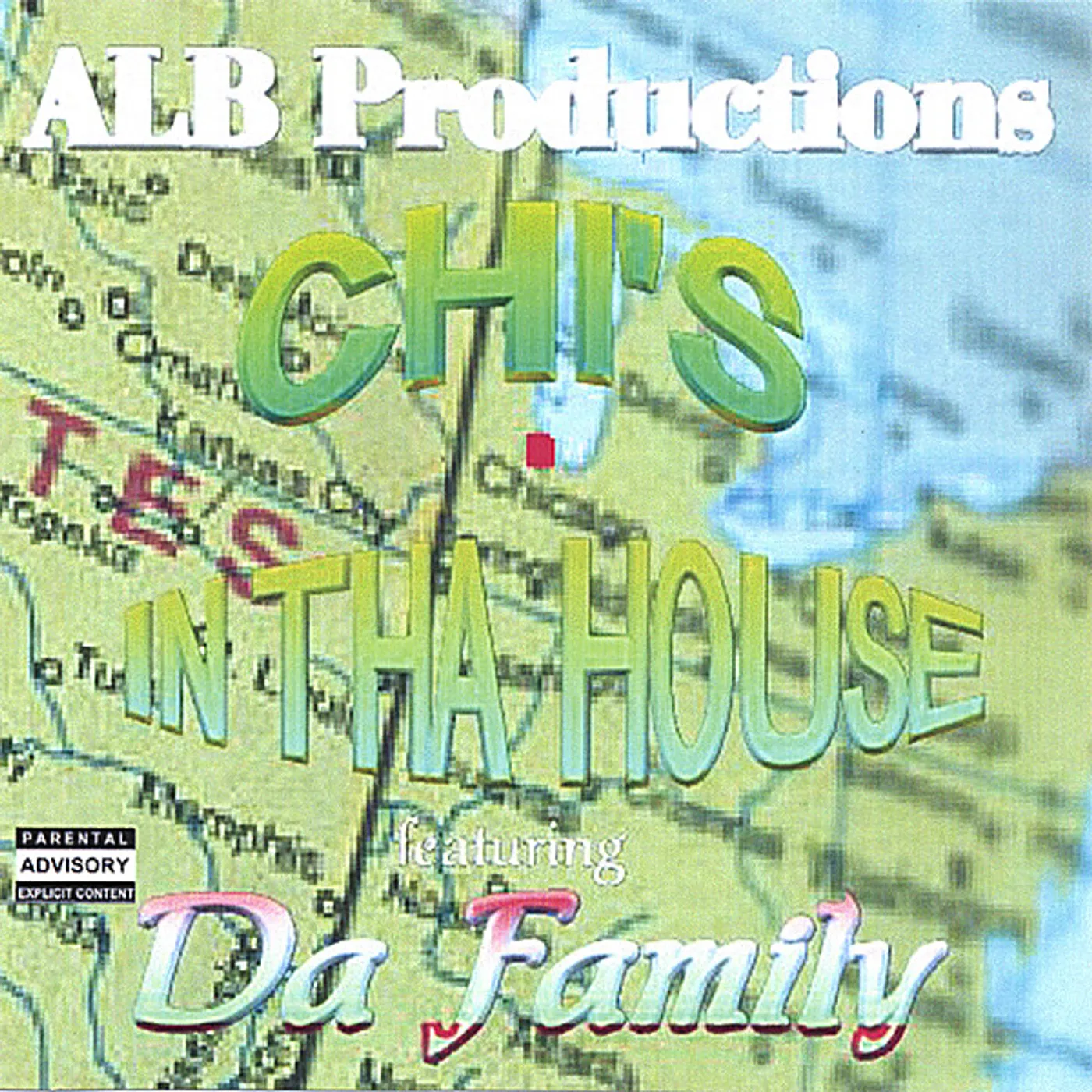 Da Family CHI'S IN THA HOUSE CD