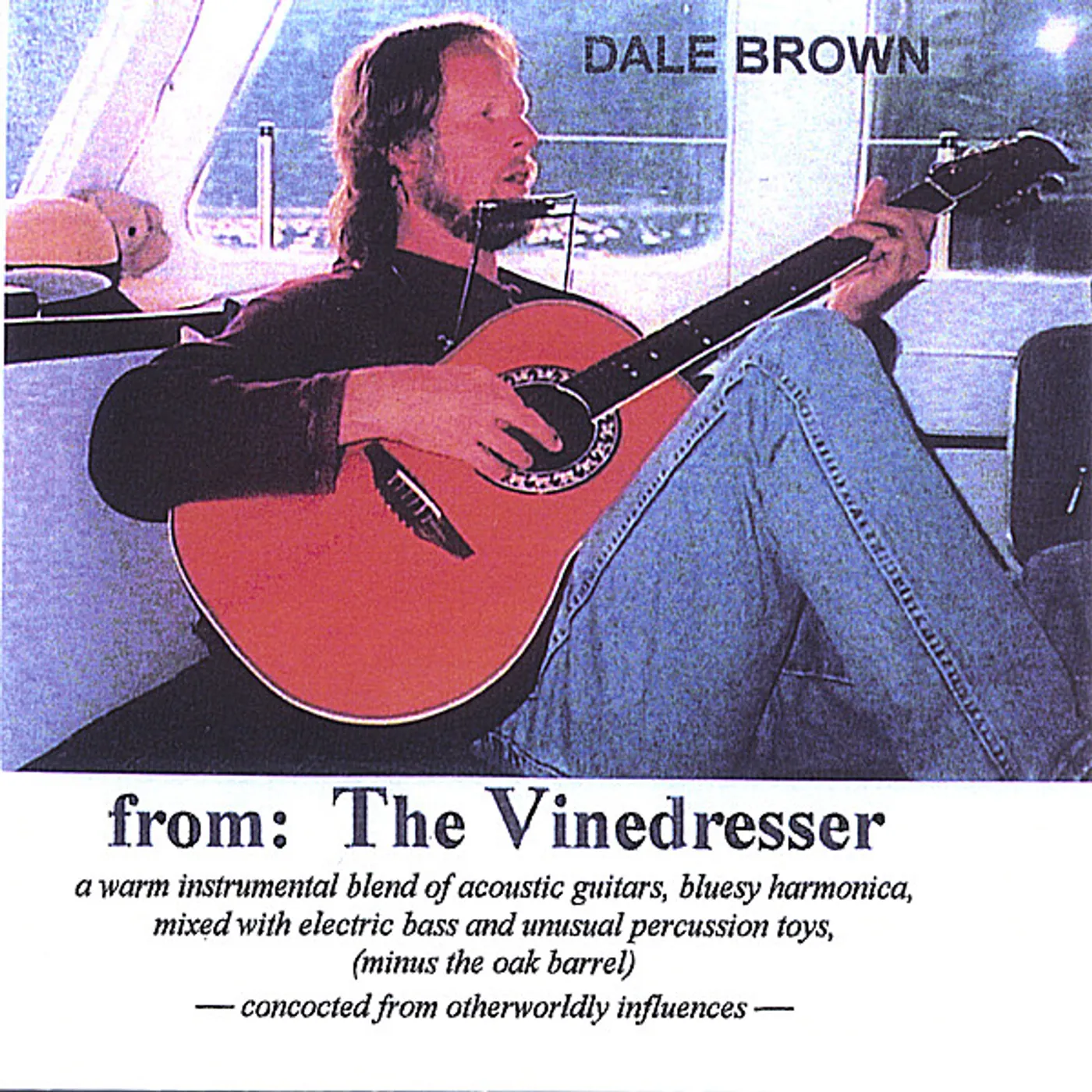 Dale Brown FROM: THE VINEDRESSER CD