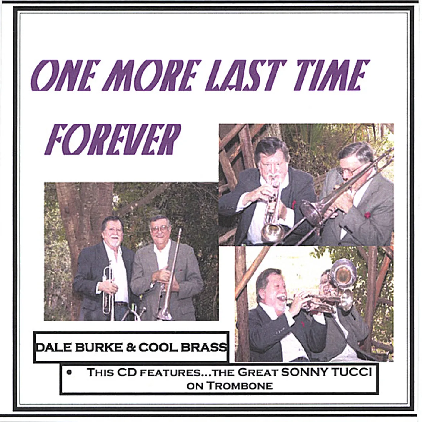 Dale Burke ONE MORE LAST TIME FOREVER CD