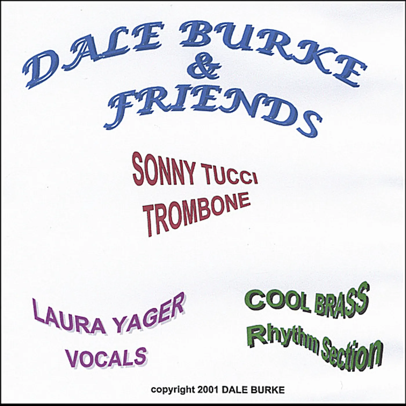 DALE BURKE & FRIENDS CD