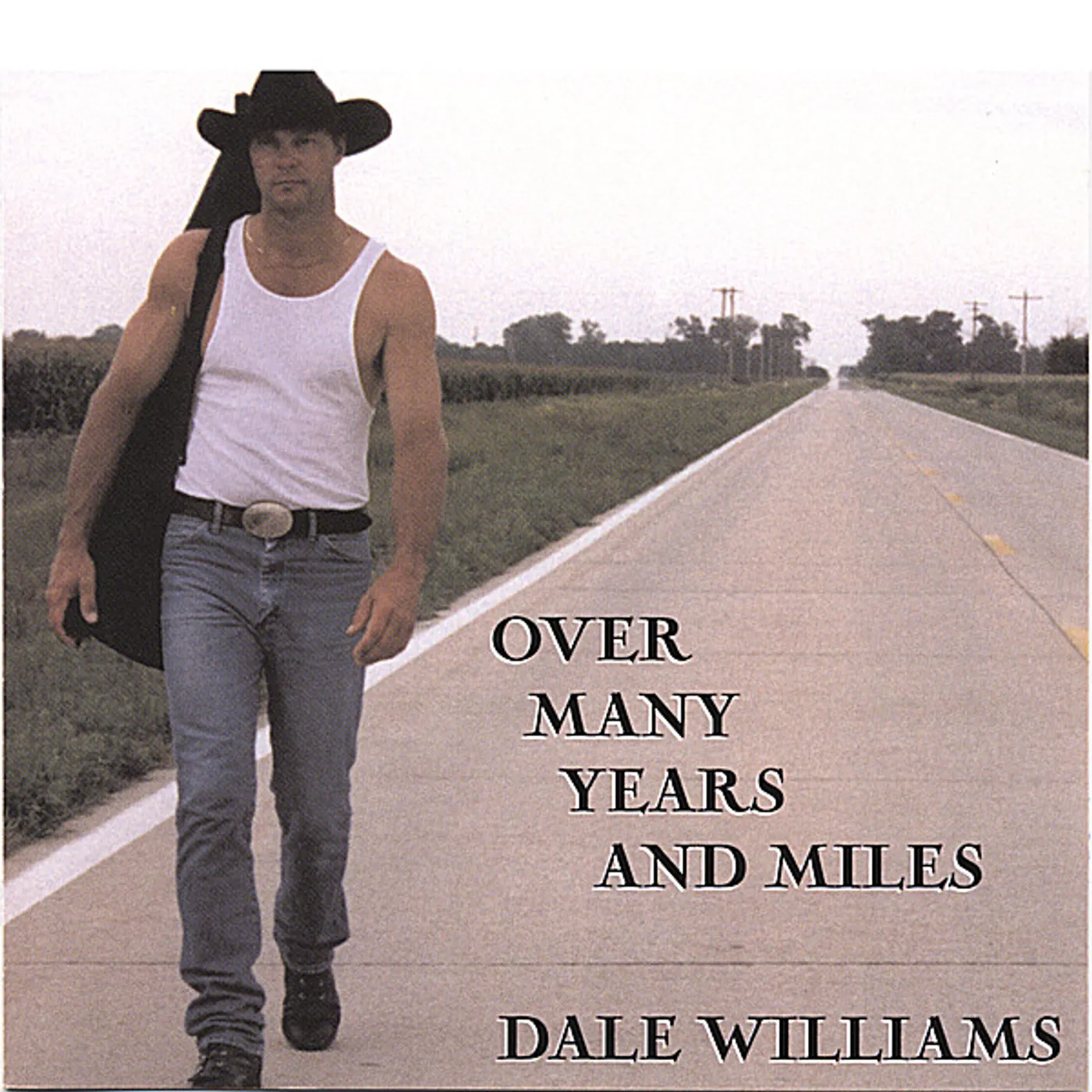Dale Williams OVER MANY YEARS & MILES CD