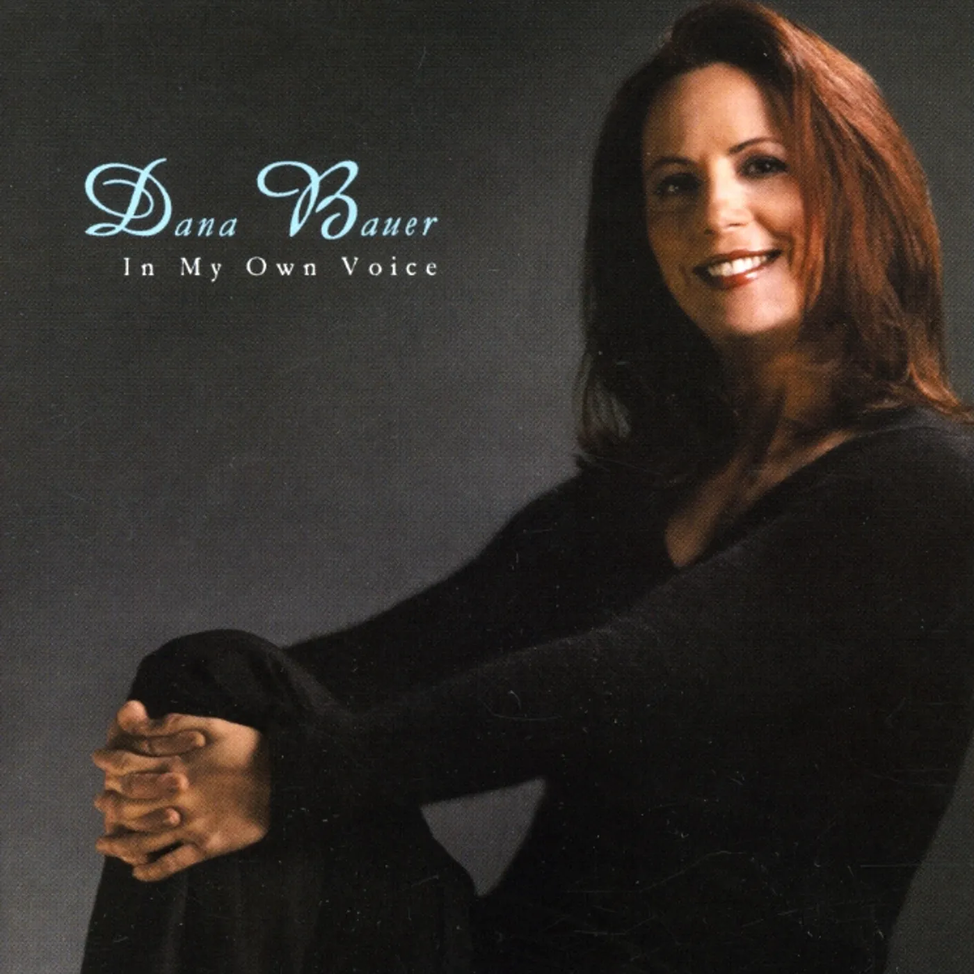 Dana Bauer IN MY OWN VOICE CD