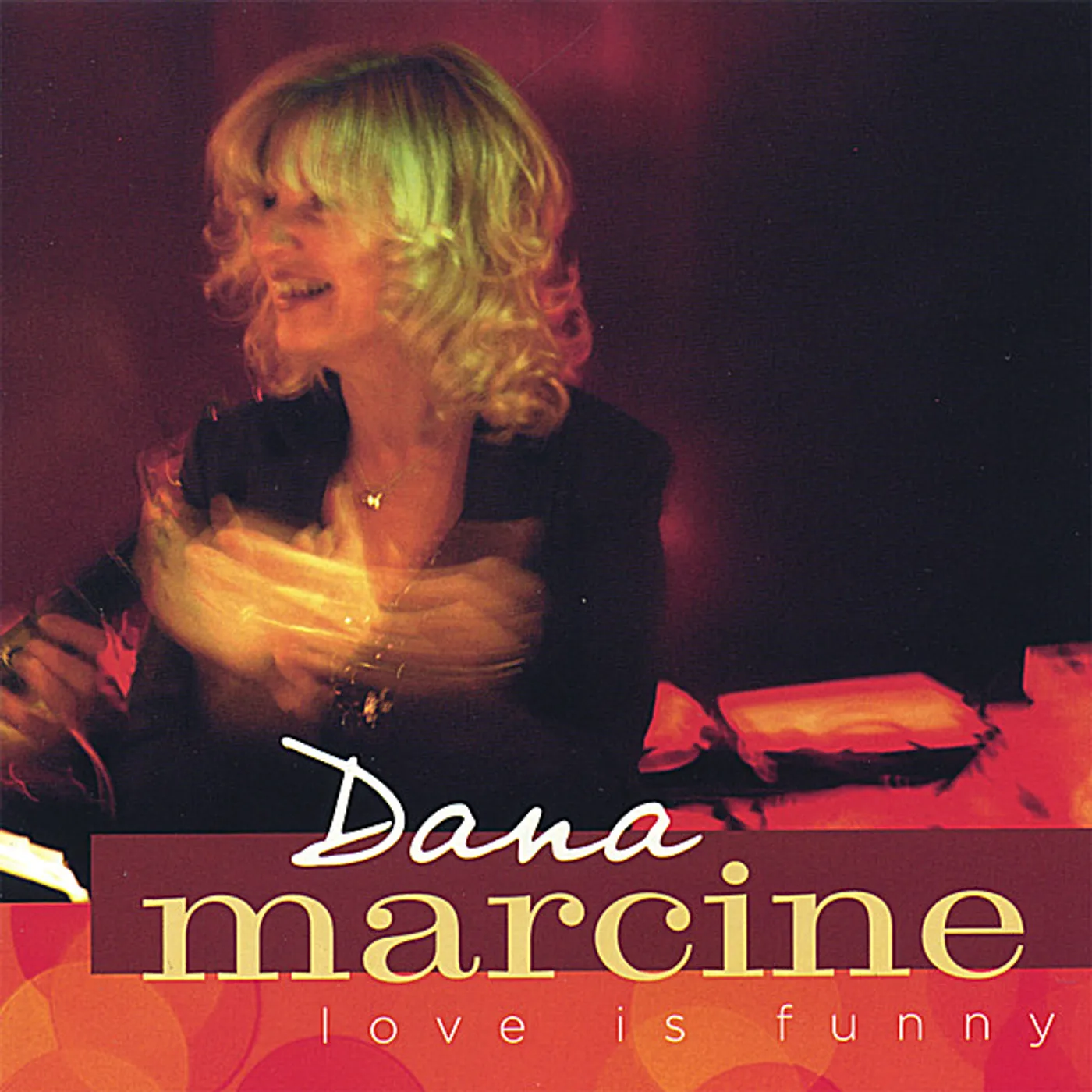 Dana Marcine LOVE IS FUNNY CD